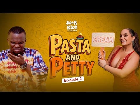 PASTA & PETTY Lagos Fine-dining is So Overhyped! Tosin Silverdam on Star Bite With Katarina