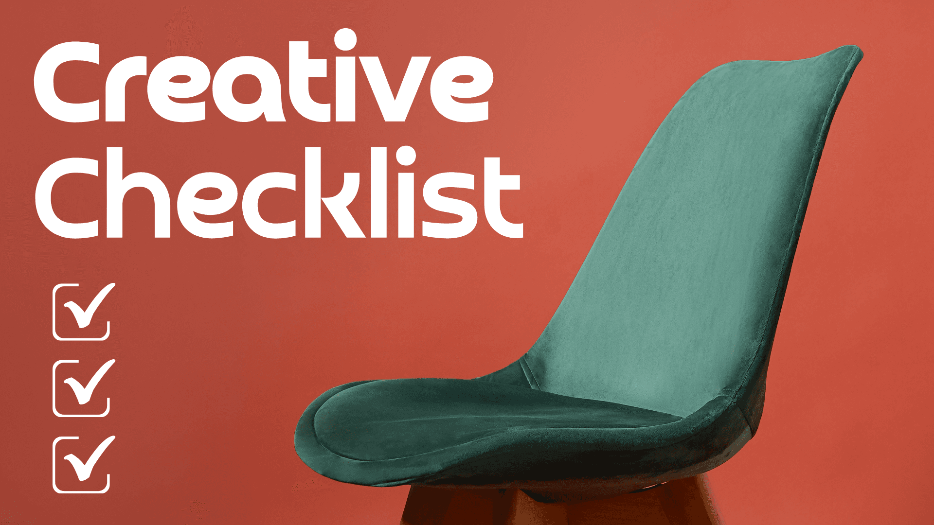 The Creative Checklist: 15 Must-Have Traits & Habits of True Creatives